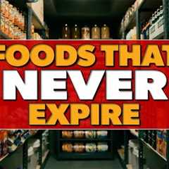 11 Foods To STOCKPILE That NEVER Expire!