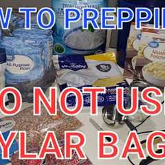 NEW PREPPERS: DO NOT USE MYLAR BAGS FOR LONG TERM FOOD STORAGE!