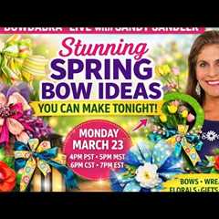 Creative Spring Bowdabra® Projects for Wreaths, Gifts & More