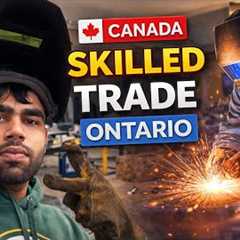 Skilled Trades Ontario | PR Pathway | How to Start Career in Skilled Trades (2026 Guide)