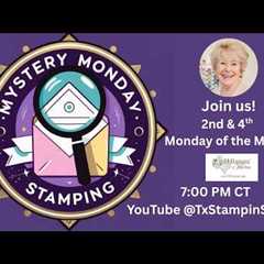 🔍 Mystery Monday Stamping is BACK with TxStampin’ Sharon!