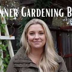 Gardening for Beginners Series:  Gardening Basics for Beginners