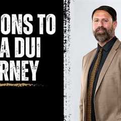 Reasons to Hire a DUI Attorney  ⚖️