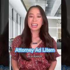 What is an attorney ad litem? #divorcelawyer #divorce #law
