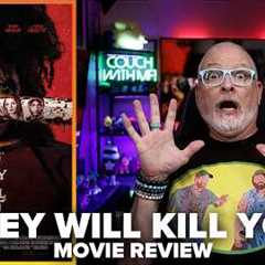They Will Kill You (2026) Movie Review