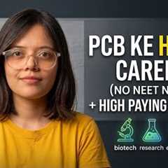 PCB Students Career Options Without NEET | Govt Jobs After PCB