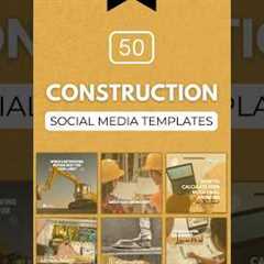 50 Construction Company Social Media Templates | Canva Templates for Contractors