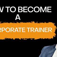 Start Your Corporate Training Career | Earn ₹50K–80K/Month as a Trainer