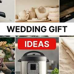 Thoughtful Wedding Gift Ideas Couples Will Actually Love