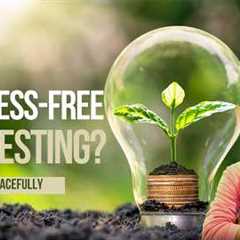 Choose Stress-Free Investing & Sleep Peacefully☘️