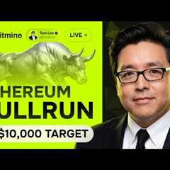 LIVE: Tom Lee on Ethereum Bull Run & BMNR Stock – ETH Price Analysis