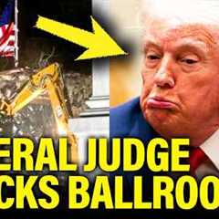 🚨Trump BALLROOM BLOCKED by Federal Judge…PERMANENTLY!!!
