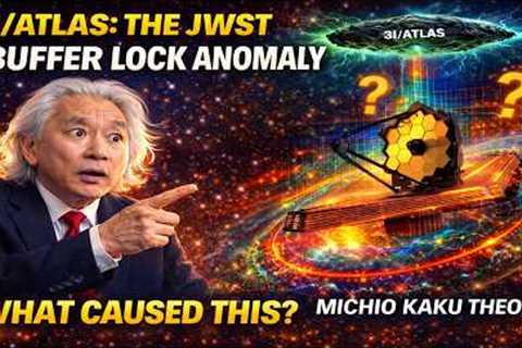 3I/ATLAS  FROZE JWST Image: Engineers Cannot Unlock | Michio Kaku Analysis
