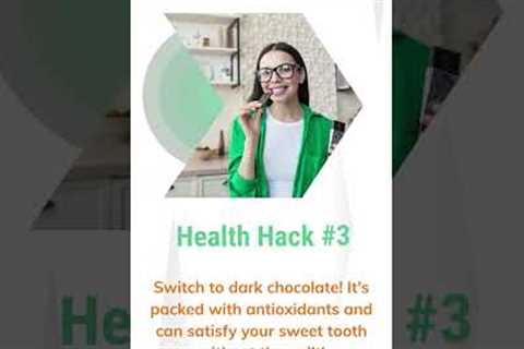 5 Life-Changing Health Hacks in 30 Seconds