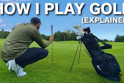 HOW I PLAY GOLF | Every shot explained