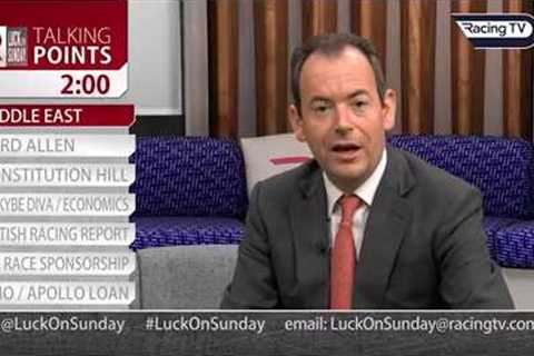 The escalating situation in the Middle East and more | Luck On Sunday | Racing TV