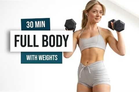 30 MIN Full Body With Weights, (ADVANCED) Dumbbell Workout At Home