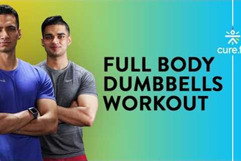 FULL BODY DUMBBELLS WORKOUT | Dumbbell Workout For Beginners At Home | HIIT | Cult Fit | CureFit