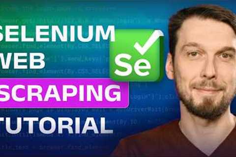 Selenium Web Scraping Tutorial for Beginners [2026]