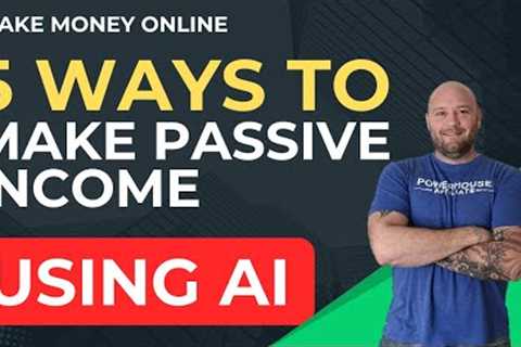 5 MODERN Ways to Earn Passive Income with AI &amp; Affiliate Marketing (No Fluff)