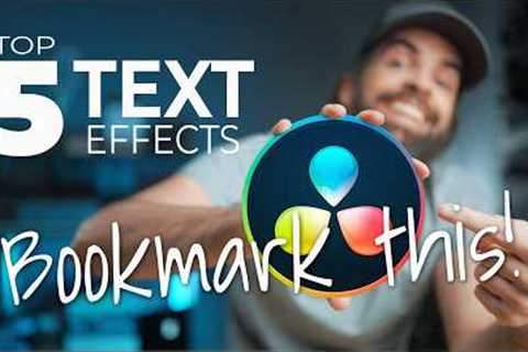 Top 5 Must-Know TEXT EFFECTS! DaVinci Resolve Tutorial for Beginners