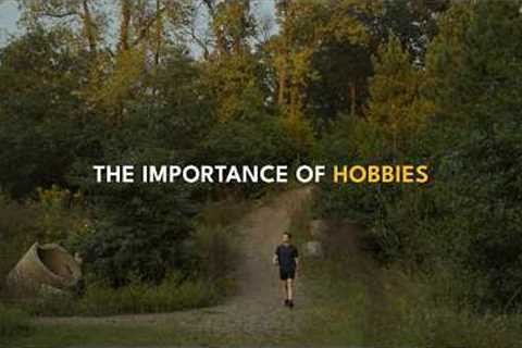 The Importance of Hobbies | Simple Living