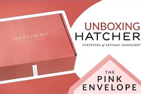 Hatchery Box Unboxing Review - Food Subscription Box