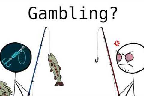 Is Fishing REALLY Gambling?