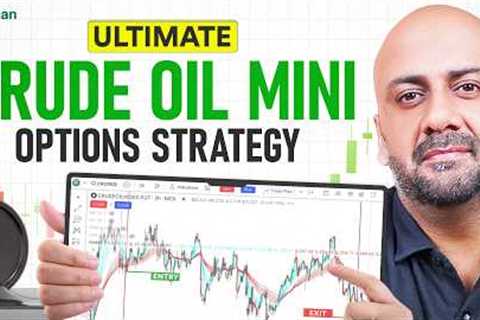 Crude Mini Trading Using Options Chart | Option Buying and Selling Strategies