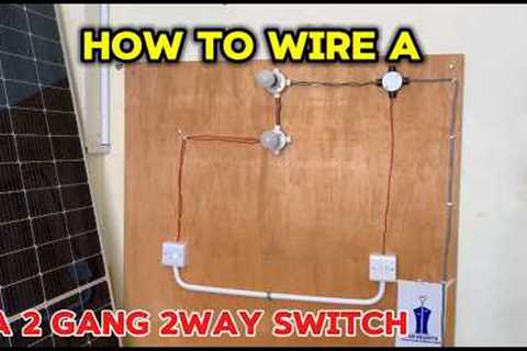 How To Wire A 2Gang 2Way Switch | Top Heights Electricians