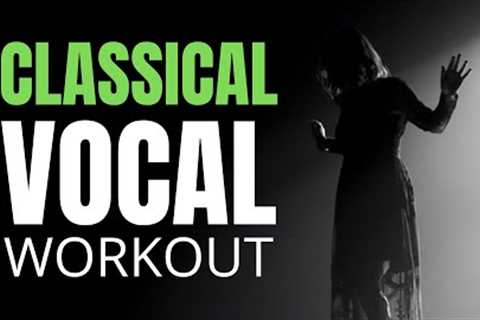 Classical Vocal Workout - Female Range