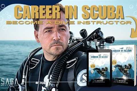 How to build a CAREER IN SCUBA