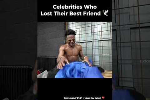 Celebrities Who Lost Their Best Friend 💔 (Pt.1)