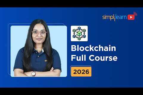 Blockchain Full Course 2026 | Blockchain Tutorial For Beginners | Blockchain Course | Simplilearn