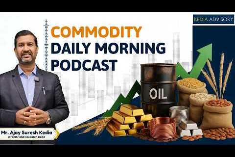 Commodity Morning Podcast As On 09032026