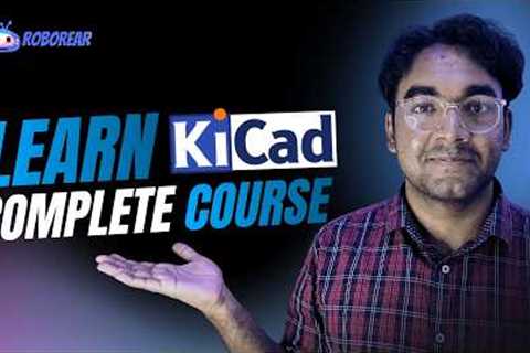 KiCad Tutorial for Beginners: Design Your First Custom PCB