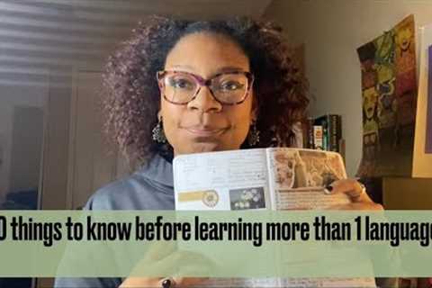 🔟 things to know BEFORE learning multiple languages
