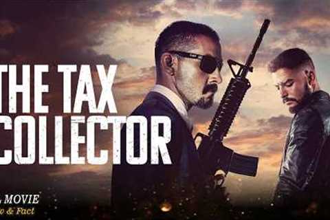 The Tax Collector Full Movie In English | Hollywood Movie In English | Review &amp; Facts