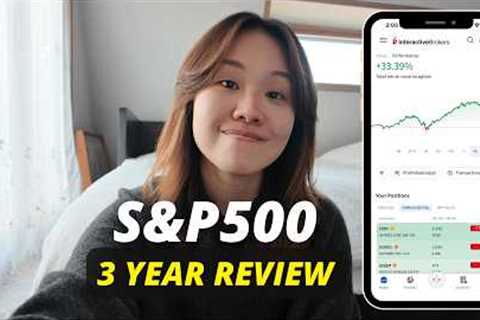 3-Year Review: Investing in the S&amp;P 500 Portfolio on Interactive Brokers