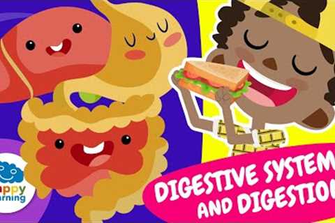 DIGESTIVE SYSTEM AND DIGESTION | Educational Videos for Children | Happy Learning