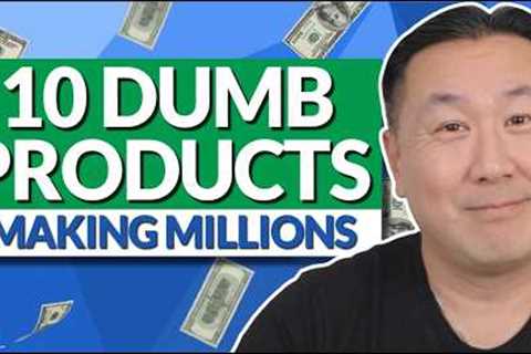 10 Dumb Ecommerce Products Quietly Making Millions Right Now