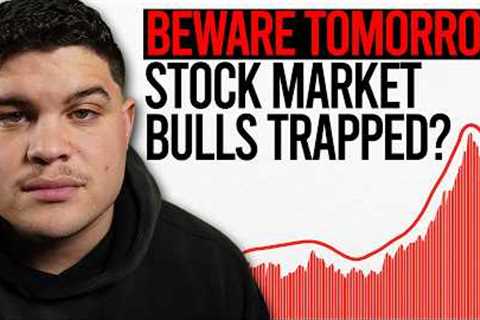 ITS OVER, Stock Market sets a TRAP for Bulls