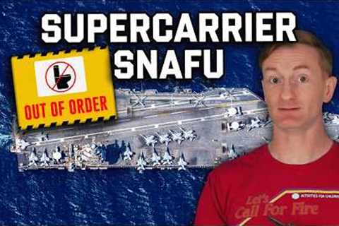 What The Hell Is Wrong With USS Gerald R. Ford?