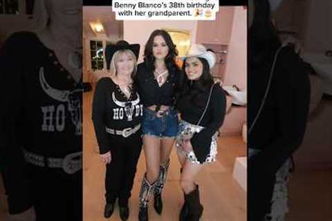 Selena Gomez with her grandparent at her husband’s birthday. 🎂#selenagomez #bennyblanco #fyp