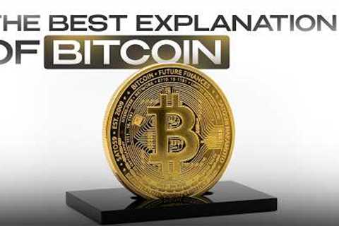 THE BEST EXPLANATION OF BITCOIN \ What is BTС!