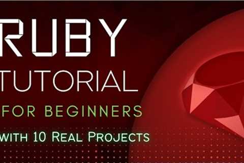 Ruby For Beginners | Ruby Tutorial with Real Projects #ruby
