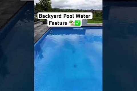 Backyard Pool Design Water Feature Wall #construction #backyardmakeover #landscape #backyardpool