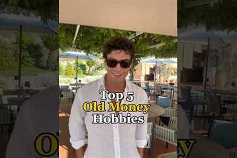 Top 5 Old Money Hobbies! Would You Agree?  #mensfashion #oldmoneyoutfits #hobbies  #stayclassy