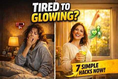 7 Simple Health Hacks at Home to Transform Your Energy in 2026