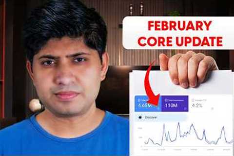 Google's February 2026 Discover Core Update | Google Discover February Core Update